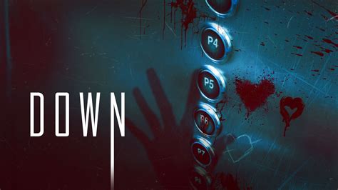 Watch and download<b> Down (2019) full movie</b> without registration. . Down 2019 full movie dailymotion
